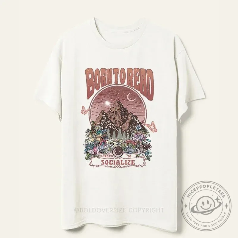 Born To Read Forced To Socialize Book Lover Mountain Flowers T-Shirt